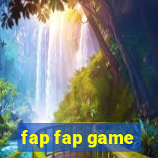 fap fap game